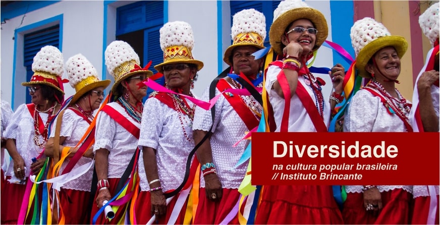 Diversidade e Cultura | Instituto Brincante
