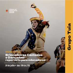 Curso de Férias no Brincante: Brincadeiras Cantadas e Dançadas