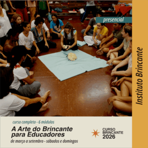 Curso de Formação - A Arte do Brincante para Educadores