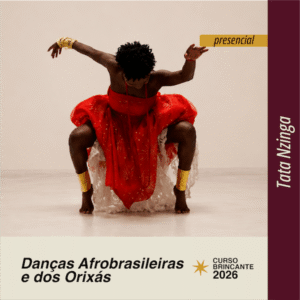 Dança Afrobrasileiras e dos Orixás